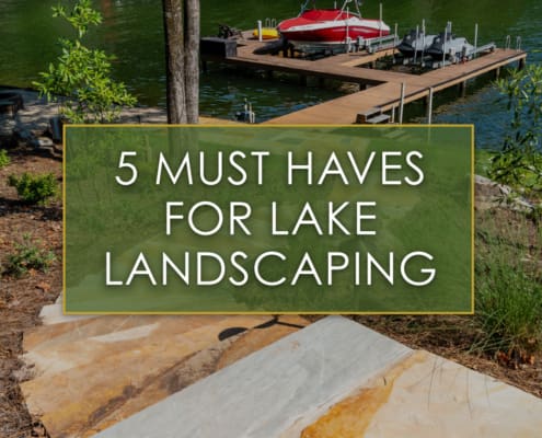 Five must haves for lake landscaping, a blog post by R&R Landscaping.