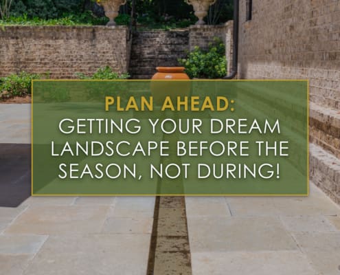 Plan Ahead: Getting your dream landscape before the season, not during, a blog post by R&R Landscaping