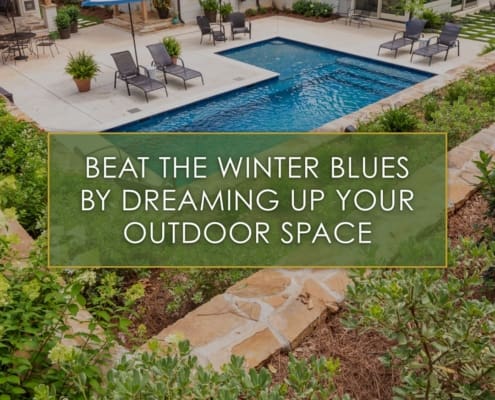 Beat the winter blues by dreaming up your outdoor space, a blog post by R&R Landscaping
