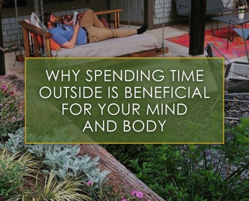 Why spending time outside is beneficial for your mind and body, a blog post by R&R Landscaping