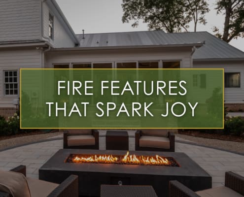 Fire Features that Spark Joy, a new blog post from R&R Landscaping breaking down the three most popular backyard fire features.