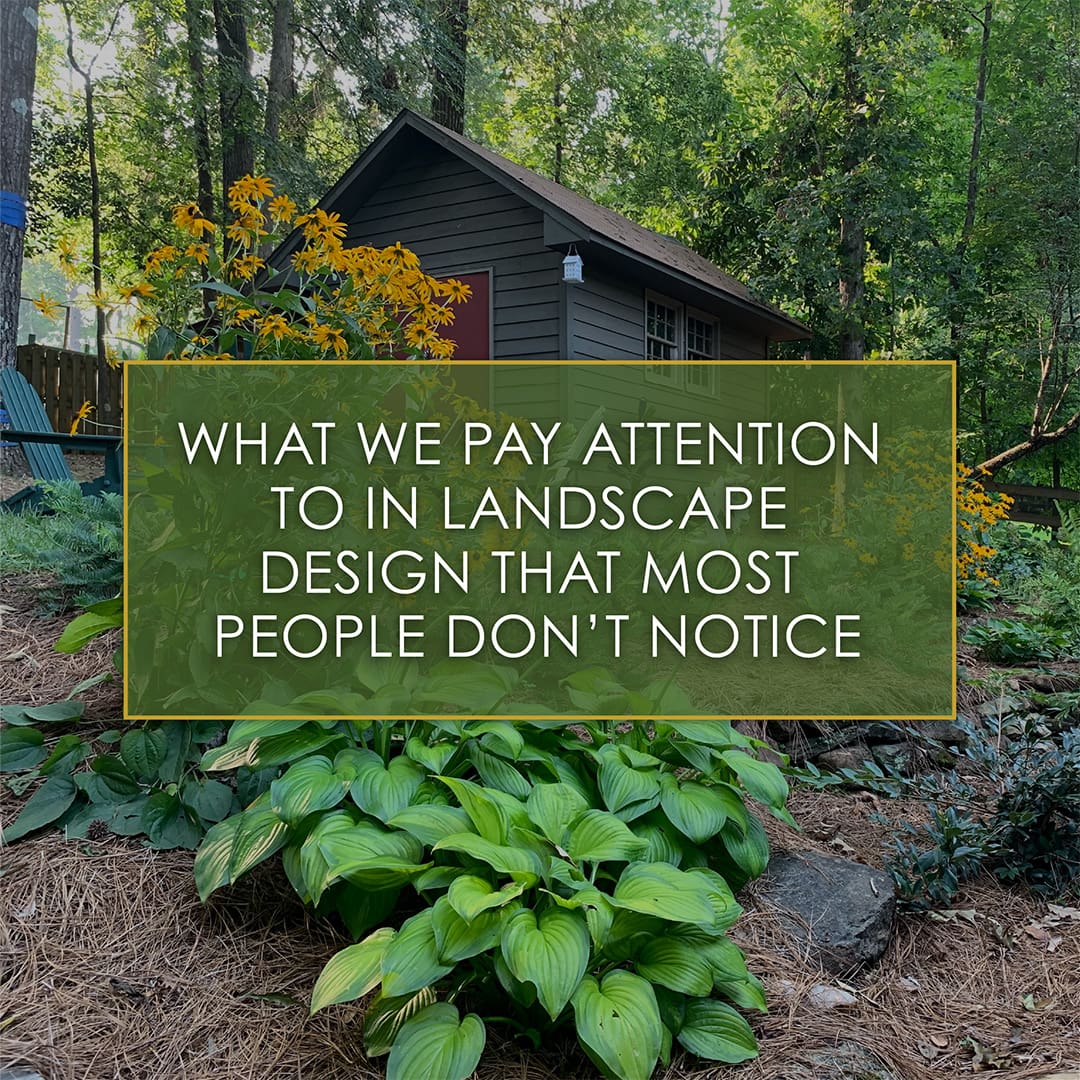 What We Pay Attention to in Landscape Design That Most People Don’t Notice, a new blog post from R&R Landscaping